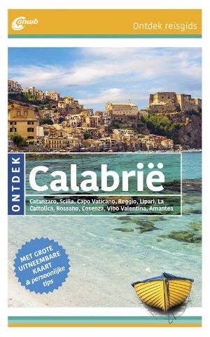 Reisgids ANWB Ontdek Calabrië – Calabrie | ANWB Media