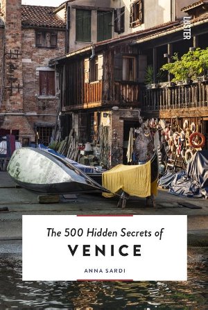 Reisgids The 500 Hidden Secrets of Venice – Venetië | Luster